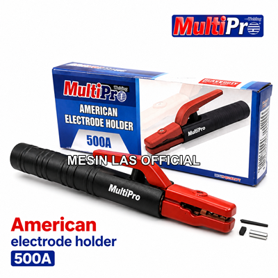 Harga Electrode Holder 500A MULTIPRO American Type Tahan Panas Original Berkualitas